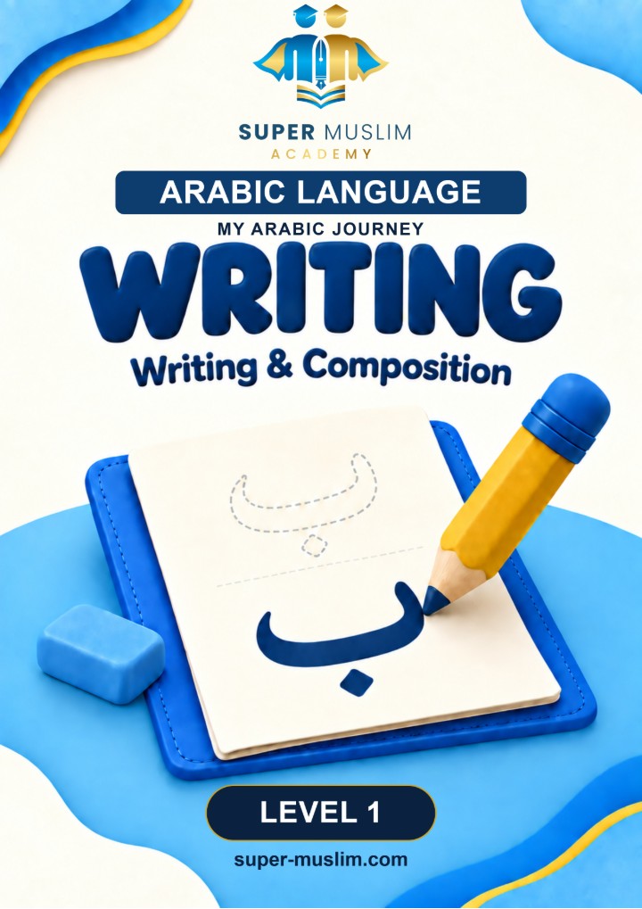 Arabic Writing book cover, Super Muslim Academy