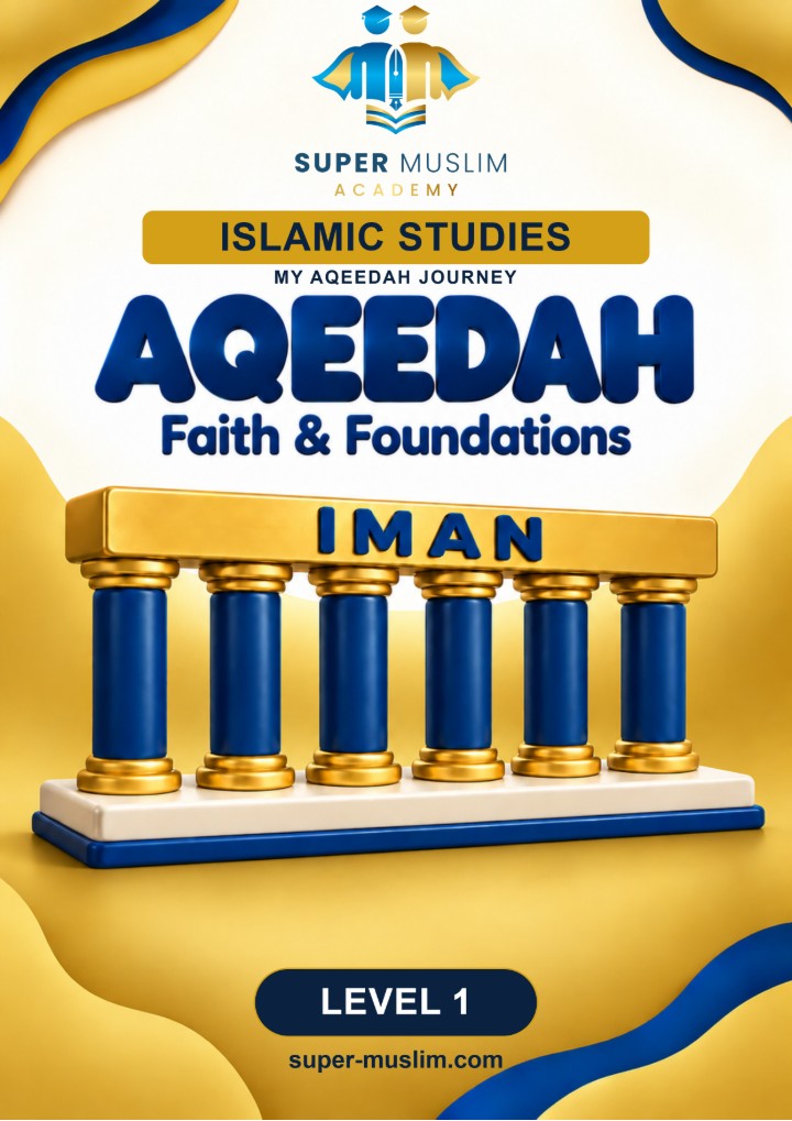 Aqeedah book cover, Super Muslim Academy