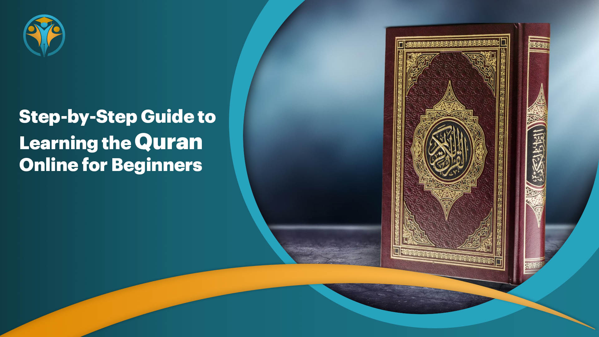 Step-by-Step Guide to Learning the Quran Online for Beginners  