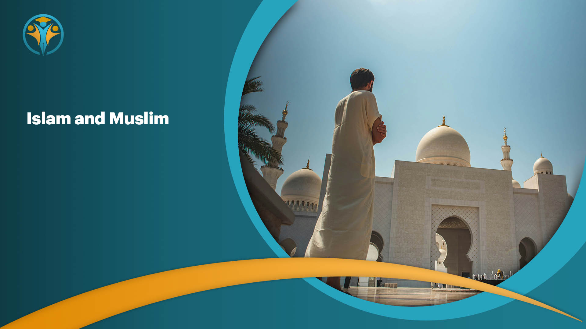 Islam and Muslim