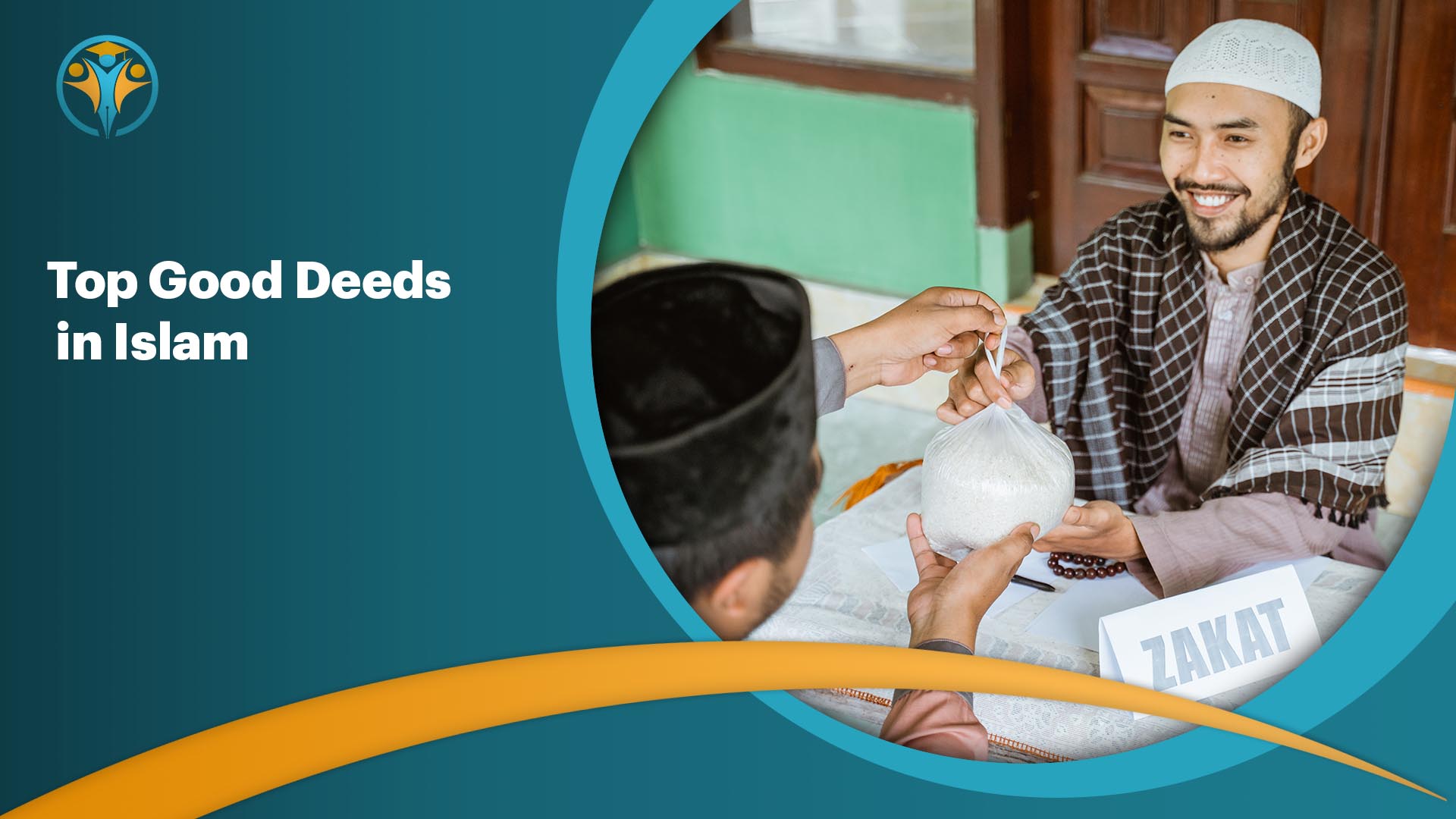Top Good Deeds in Islam