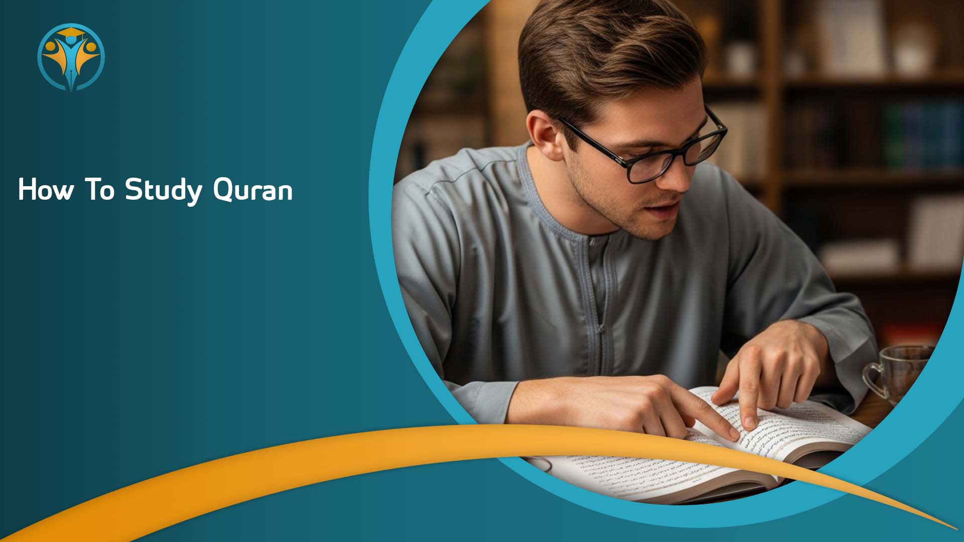 How To Study Quran