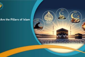 What Are the Pillars of Islam