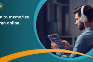 How to memorize Quran online