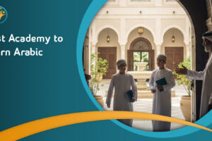 Best Academy to Learn Arabic