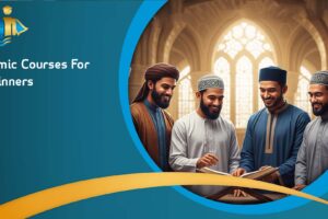 Islamic Courses For Beginners
