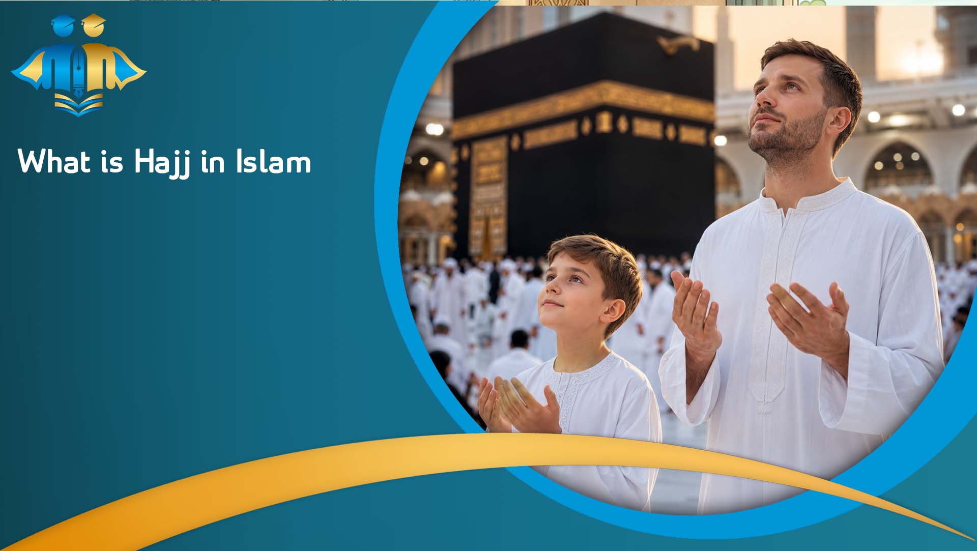 What is Hajj in Islam