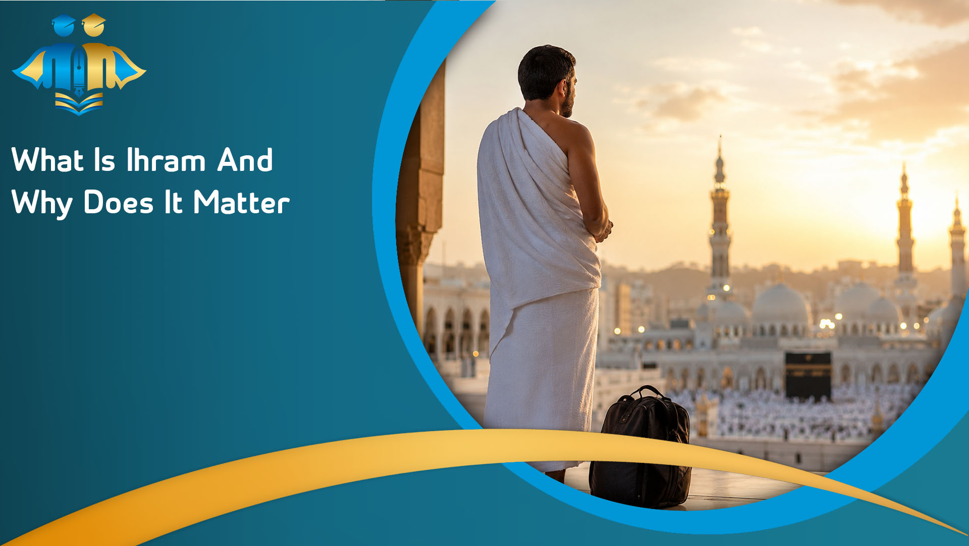 What is Ihram