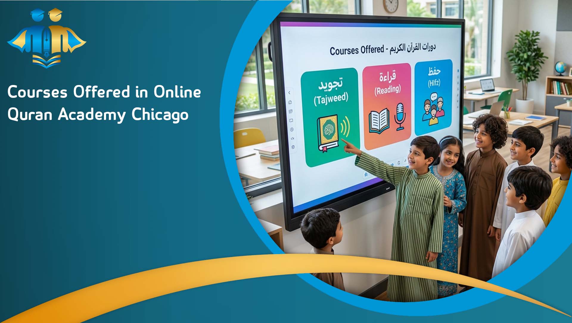 Courses Offered in Online Quran Academy Chicago