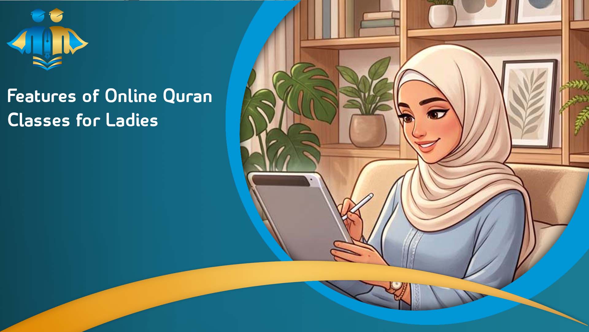 Features of Online Quran Classes for Ladies