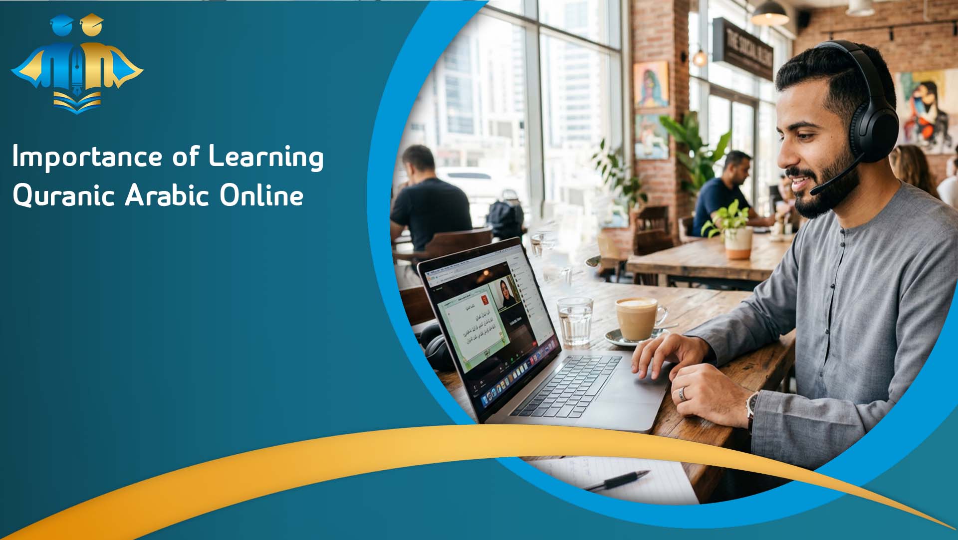 Importance of Learning Quranic Arabic Online