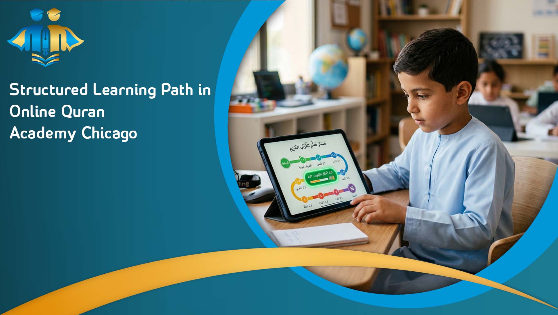 Structured Learning Path in Online Quran Academy Chicago