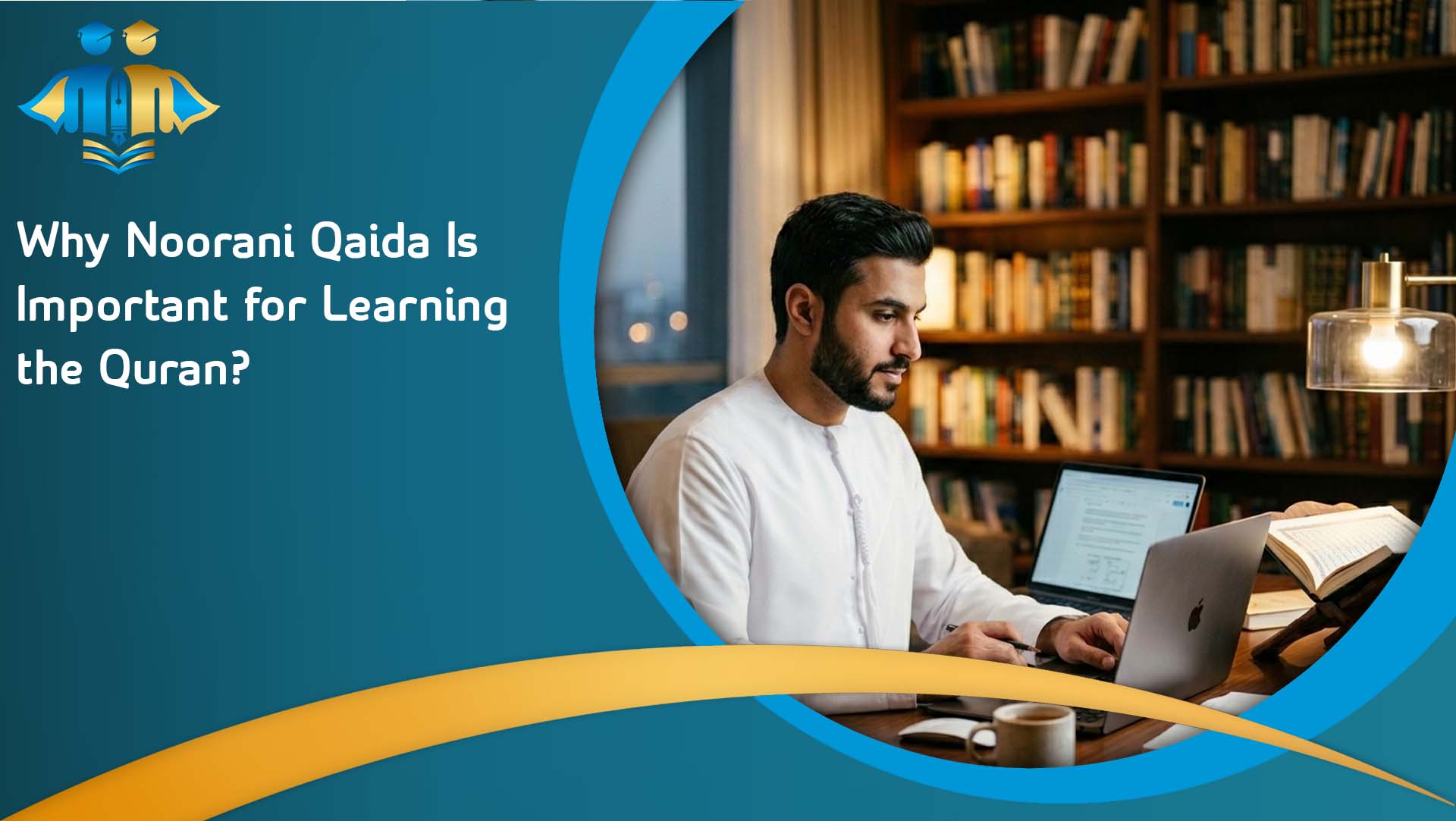 Why learn Noorani Qaida