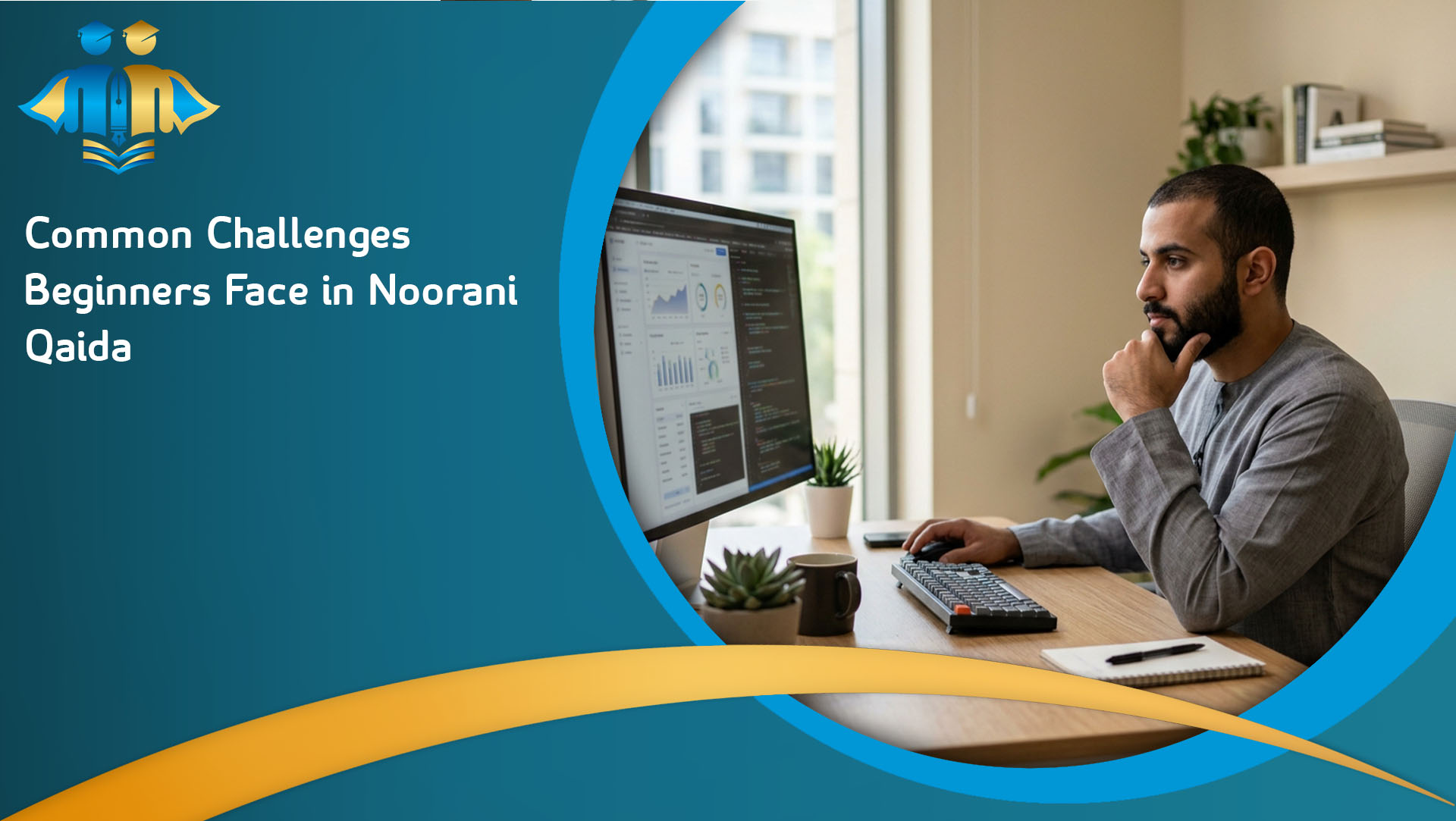 Common Challenges Beginners Face in Noorani Qaida