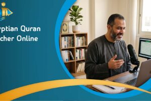 Egyptian Quran Teacher Online