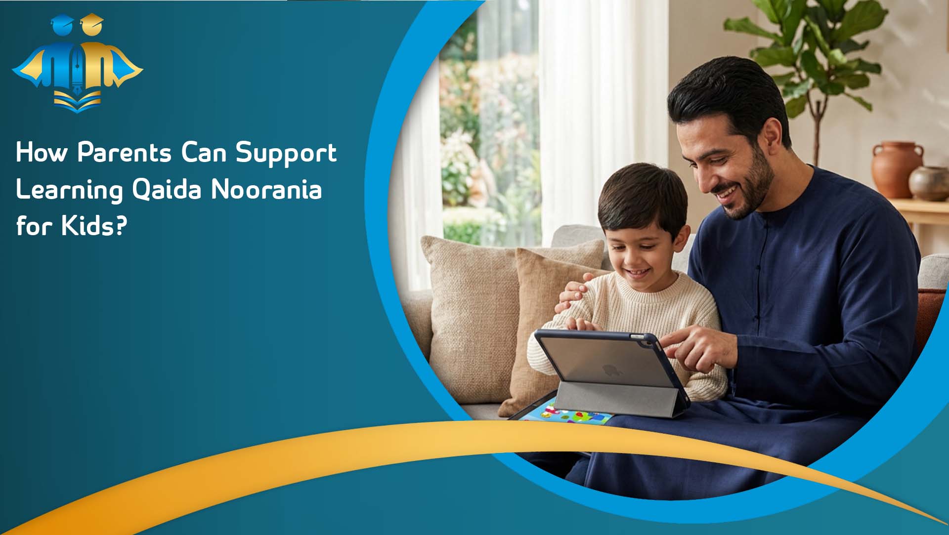 How Parents Can Support Learning Qaida Noorania for Kids?