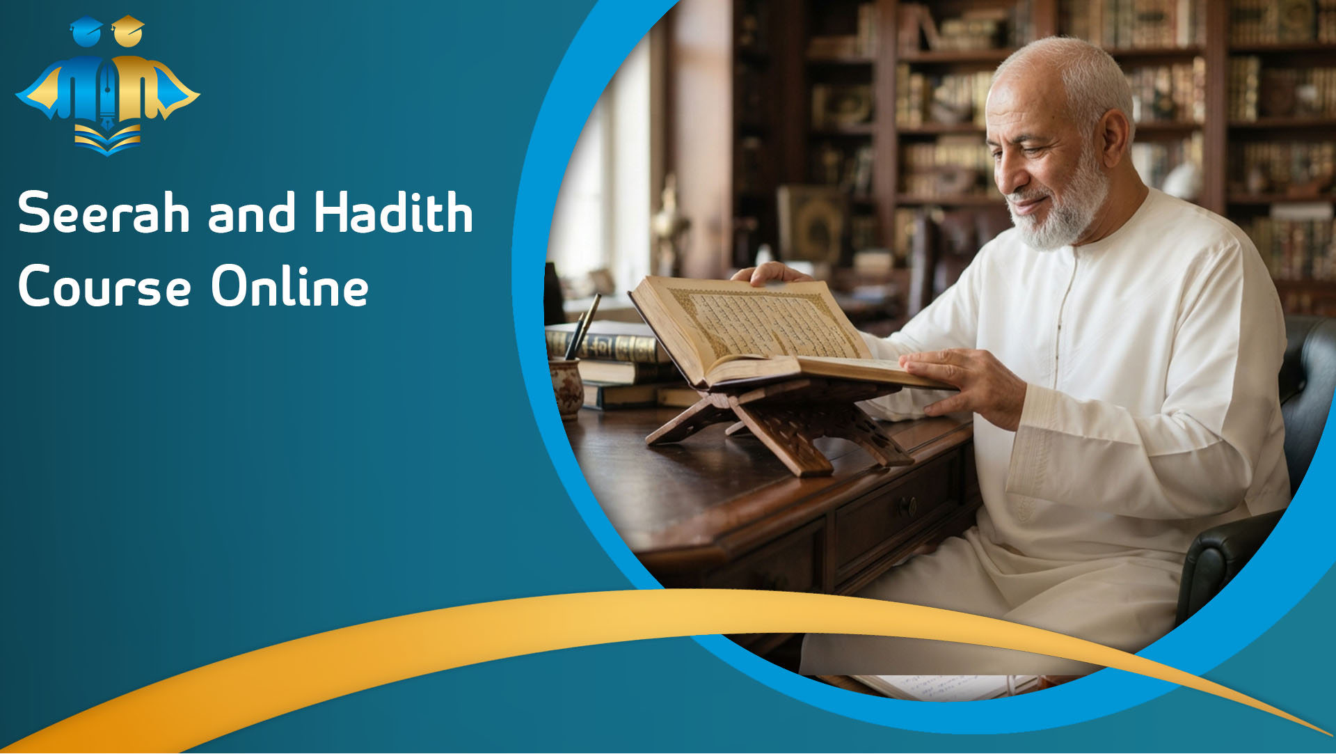 Seerah and Hadith Course Online_