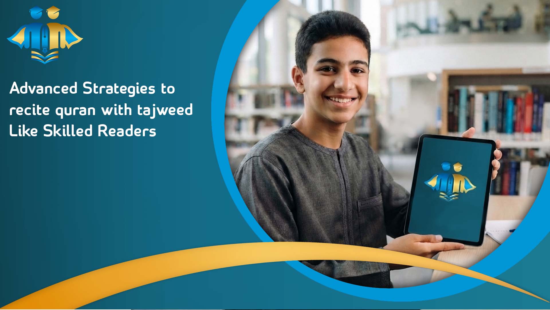 Advanced Strategies to recite quran with tajweed Like Skilled Readers