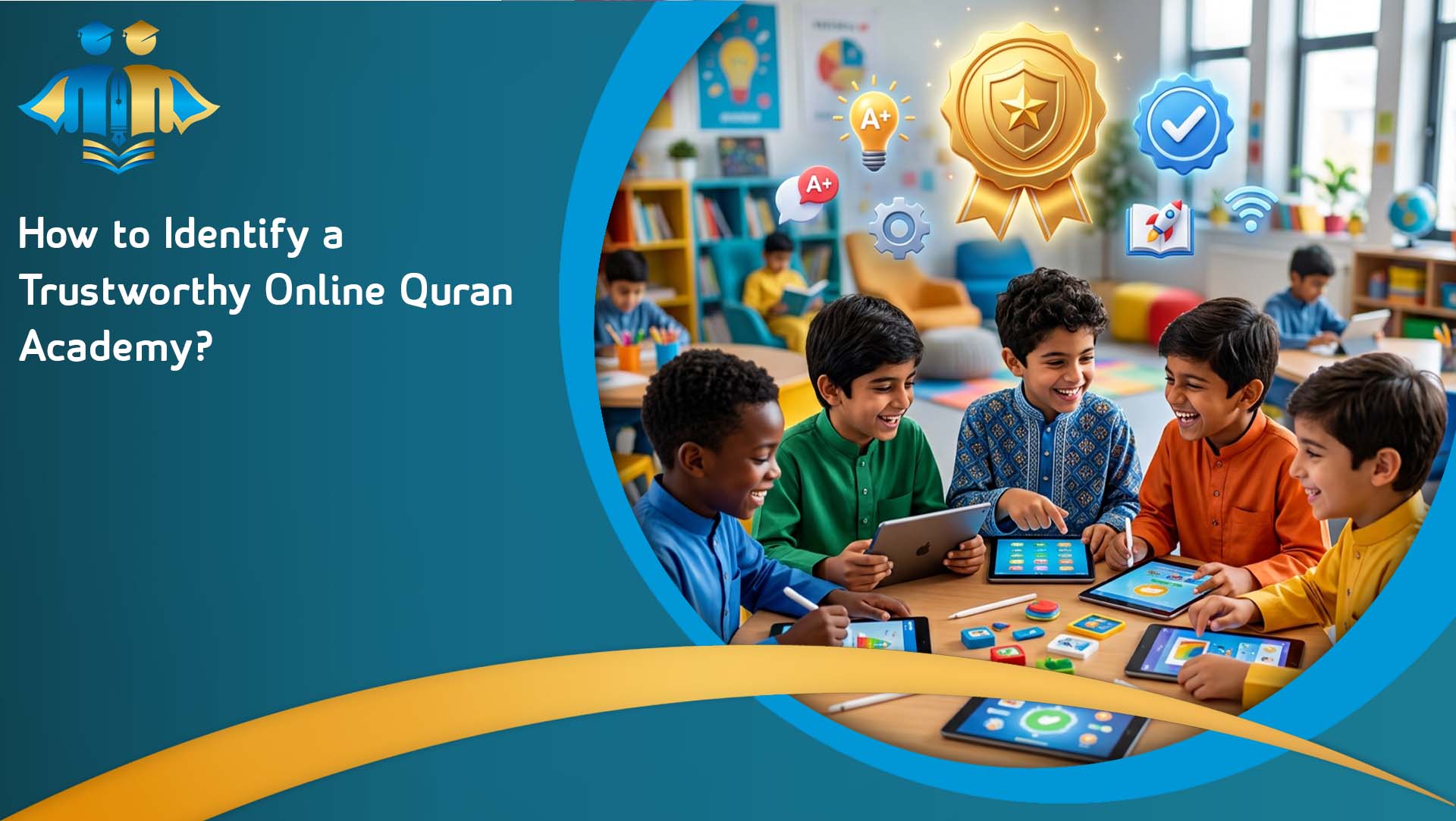 How to Identify a Trustworthy Online Quran Academy?