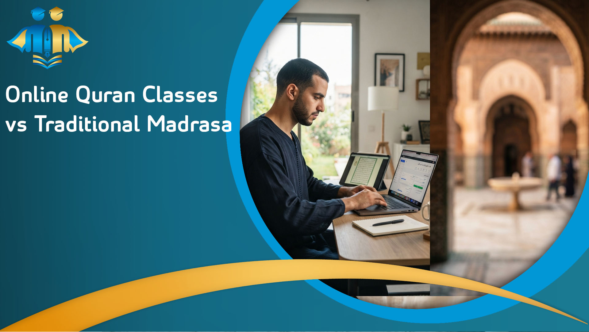 Online Quran Classes vs Traditional Madrasa