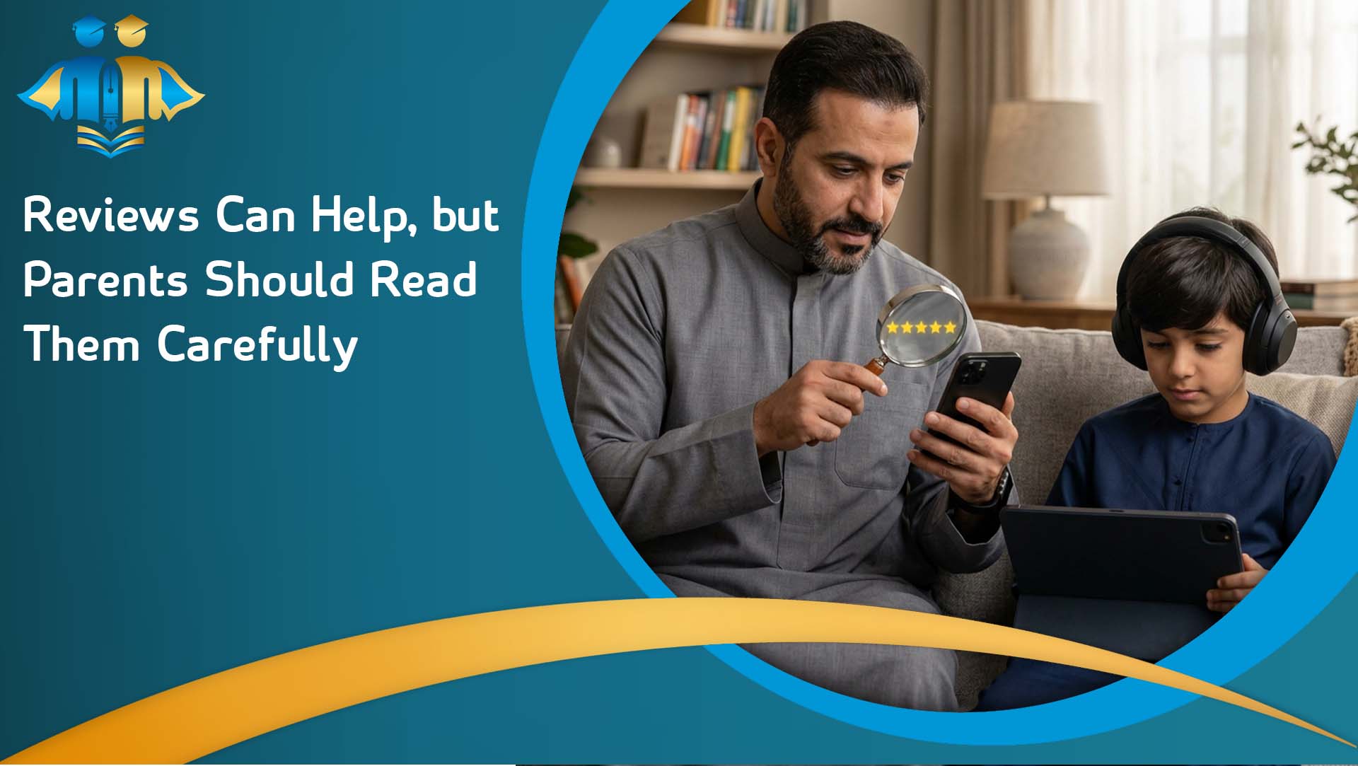 Reviews Can Help, but Parents Should Read Them Carefully