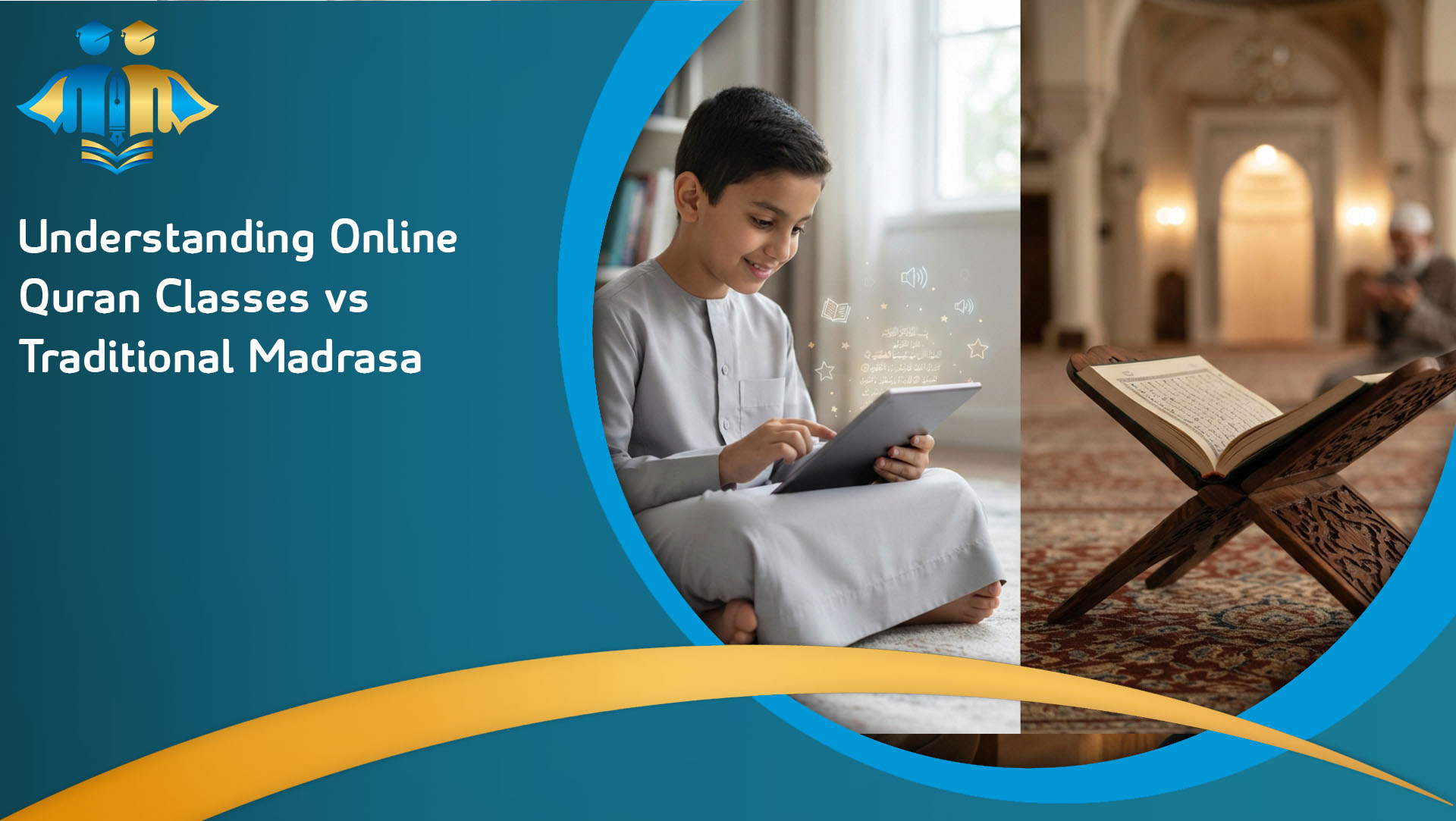 Understanding Online Quran Classes vs Traditional Madrasa