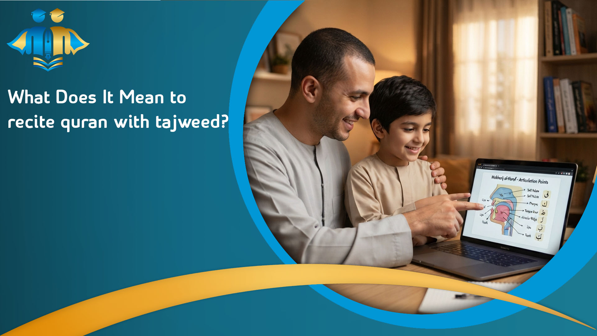 What Does It Mean to recite quran with tajweed?