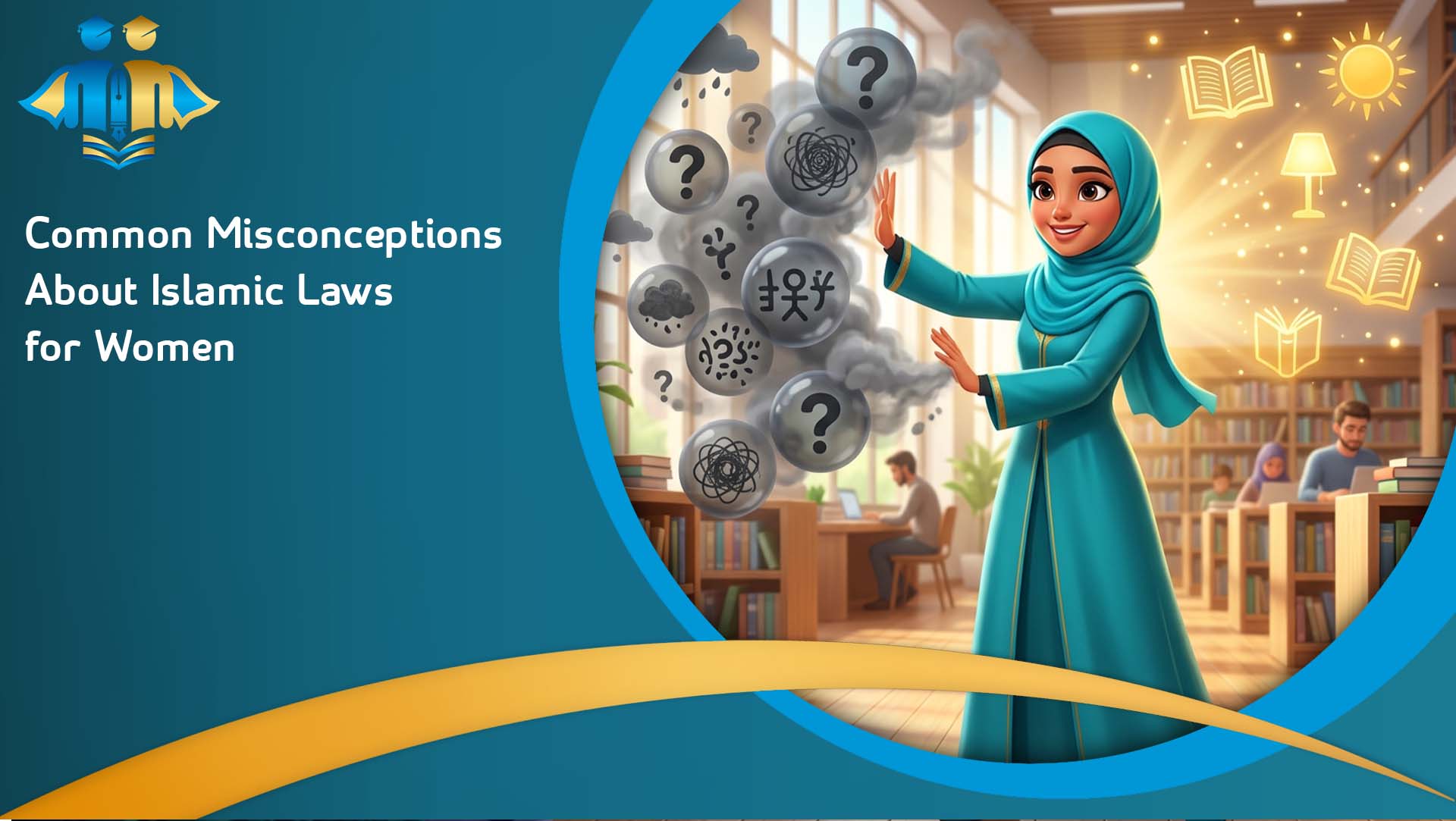 Common Misconceptions About Islamic Laws for Women
