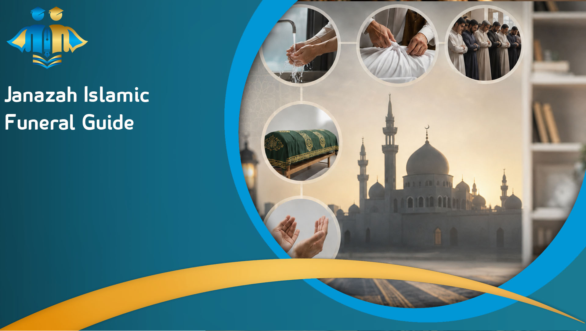Janazah Islamic Funeral Guide