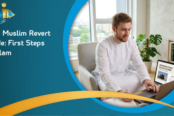 New Muslim Revert Guide_ First Steps in Islam