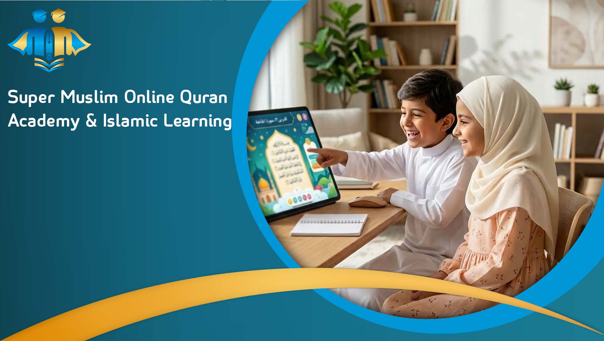 Super Muslim Online Quran Academy & Islamic Learning