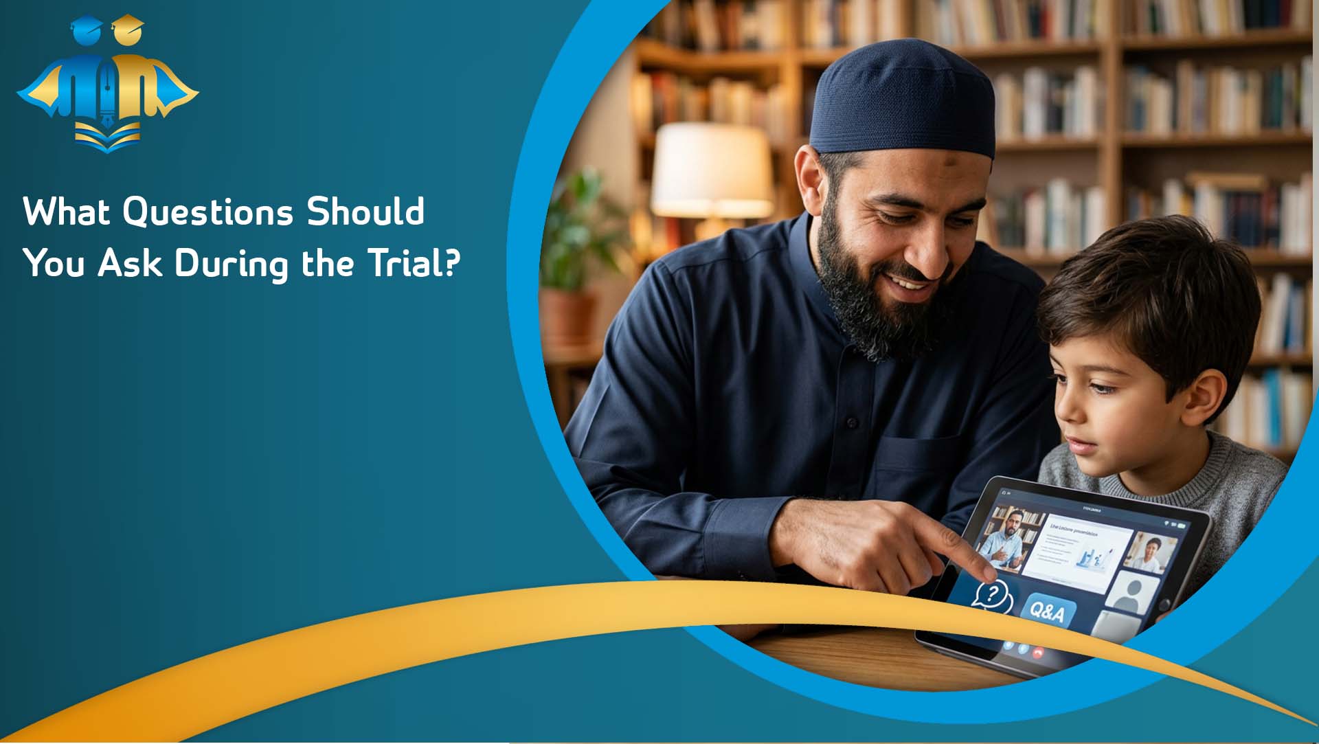 What Questions Should You Ask During the Trial?