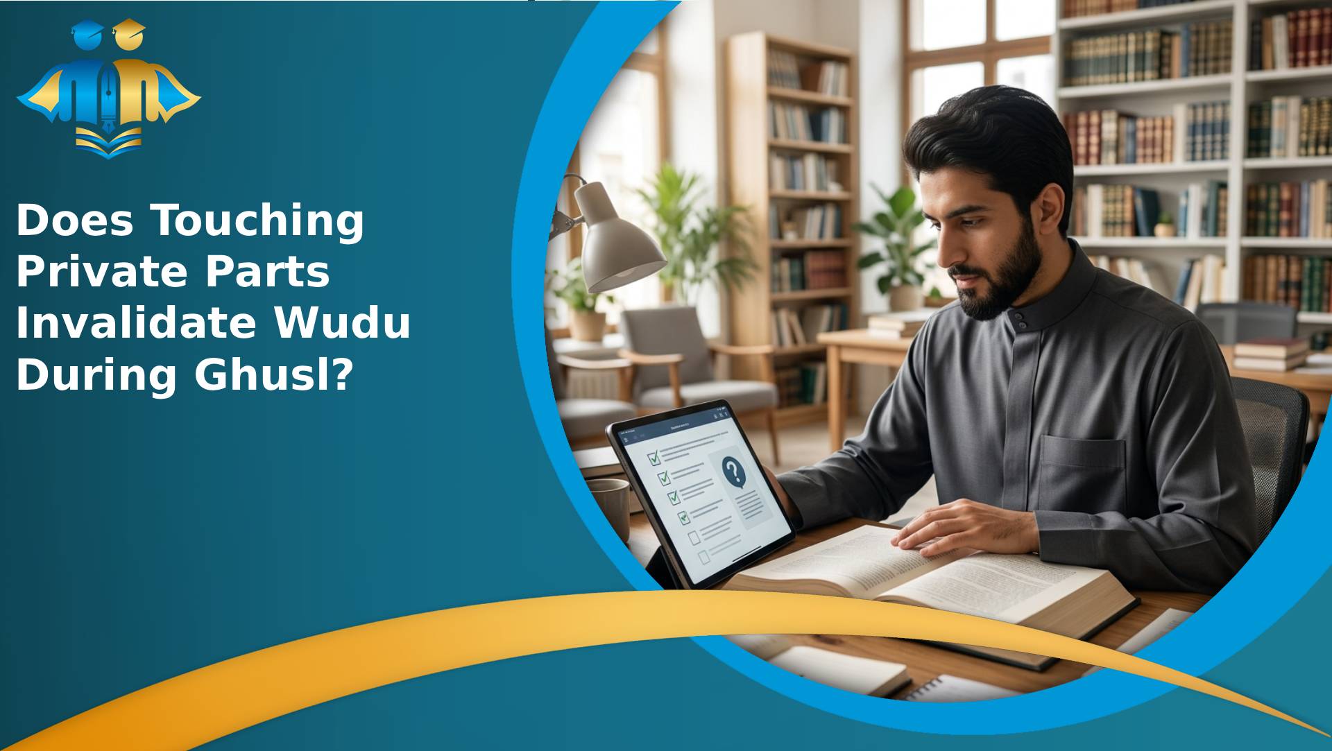 Does Touching Private Parts Invalidate Wudu During Ghusl?