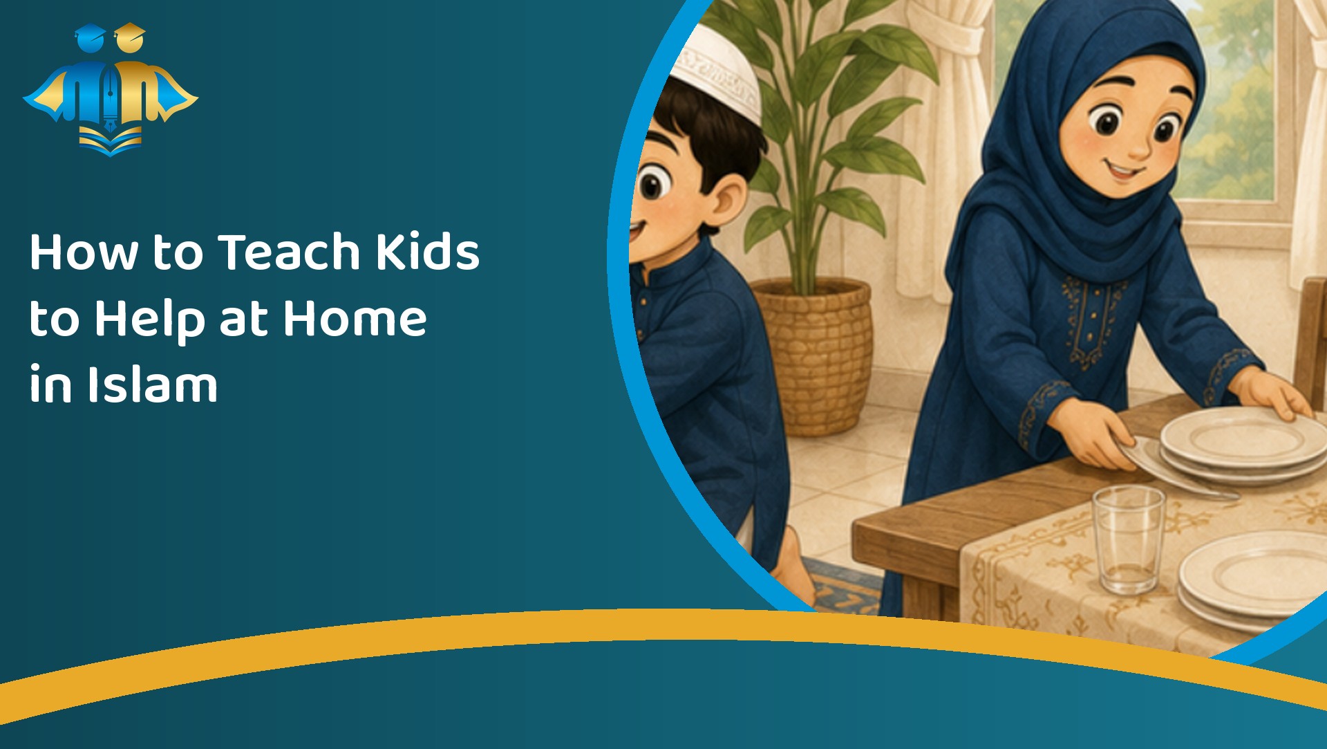 How to Teach Kids to Help at Home in Islam